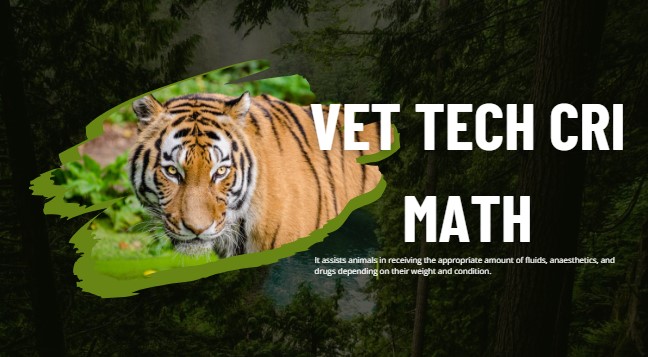 Vet Tech CRI Math