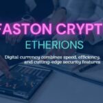 Faston Crypto Etherions