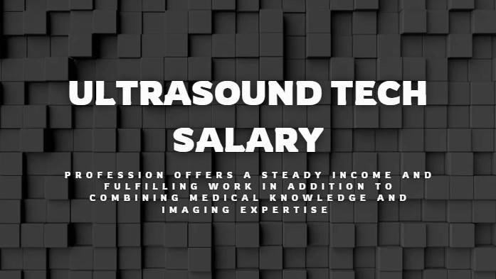 Ultrasound Tech Salary
