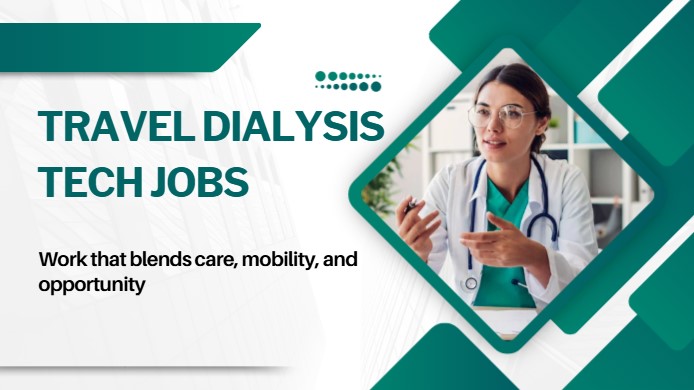 Travel Dialysis Tech Jobs