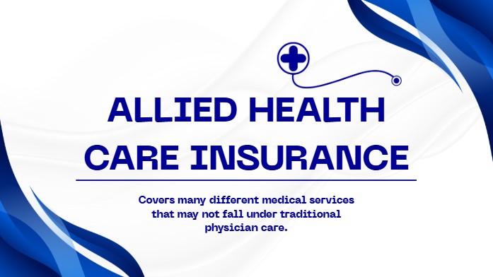 Allied Health Care Insurance
